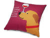 Up Country Pillow: It's Not Drinking if the Dog is Home